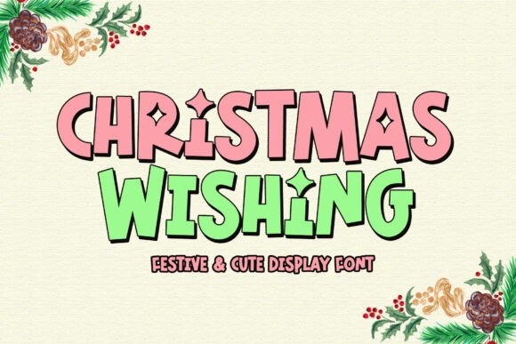 Christmas Wishing Font: Festive Display Type for Crafts