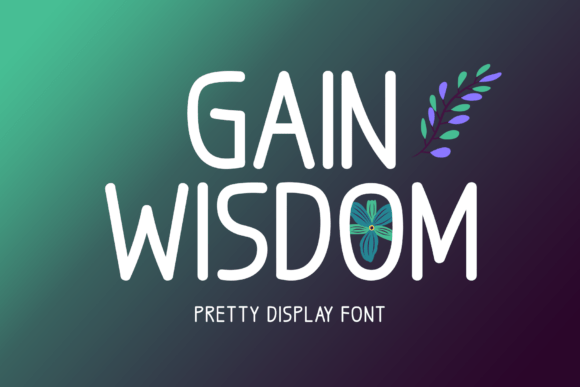 Gain Wisdom Font: Elevating Editorial Design