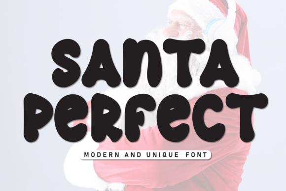 Santa Perfect Font: Modern Display Type for Digital Campaigns